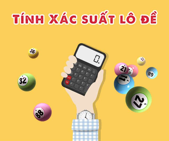 Tĩnh xác suất lô đề