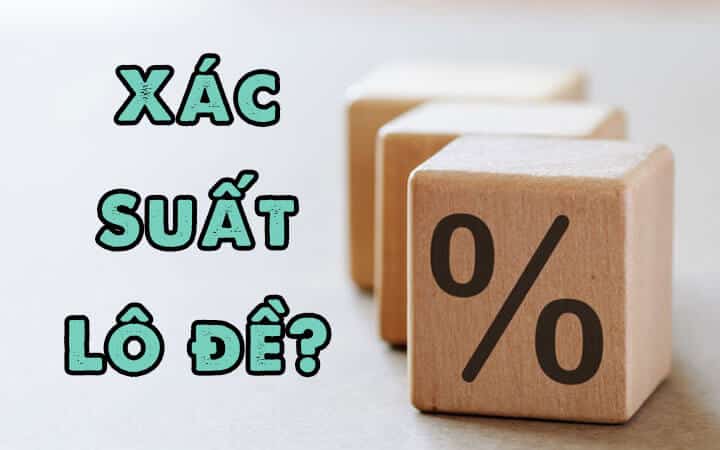 Xác suất trúng lô đề